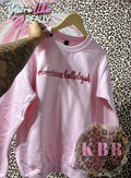 Everything Hallelujah Sweatshirt